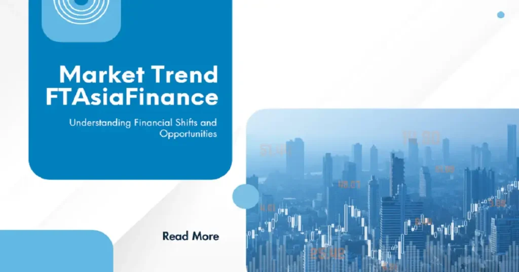 ftasiafinance business trends from fintechasia